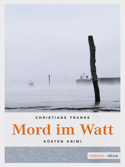 Title details for Mord im Watt by Christiane Franke - Available